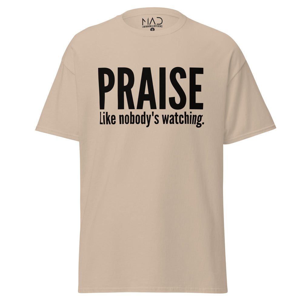 
                  
                    M.A.D Apparel Ltd Tees Praise Like Nobody's Watching Classic Worship Tee
                  
                