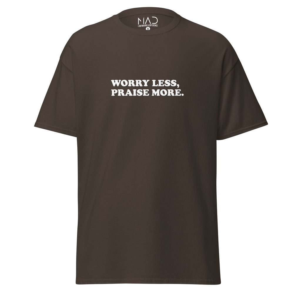 
                  
                    M.A.D Apparel Ltd Tees Worry Less Praise More Classic Faith Tee
                  
                