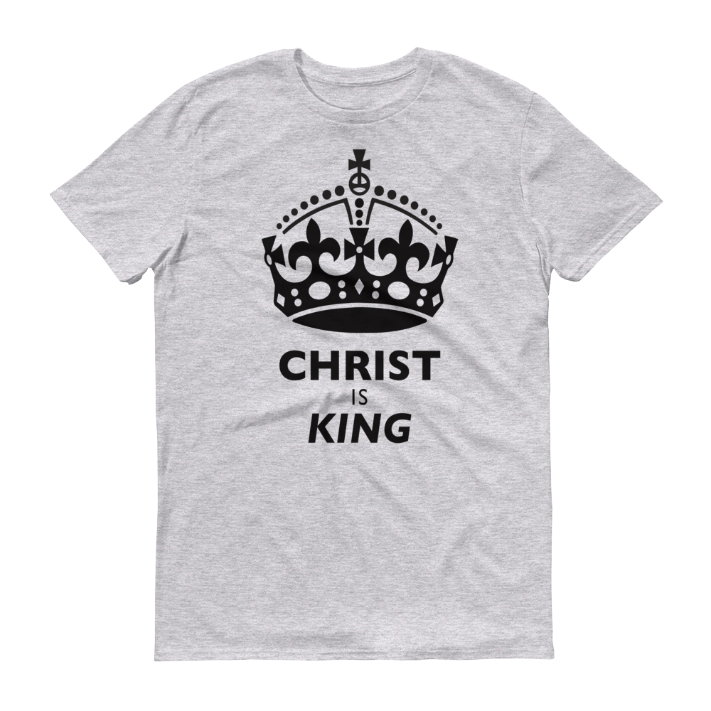 Christian Clothing Grey Christ is King Design Tee