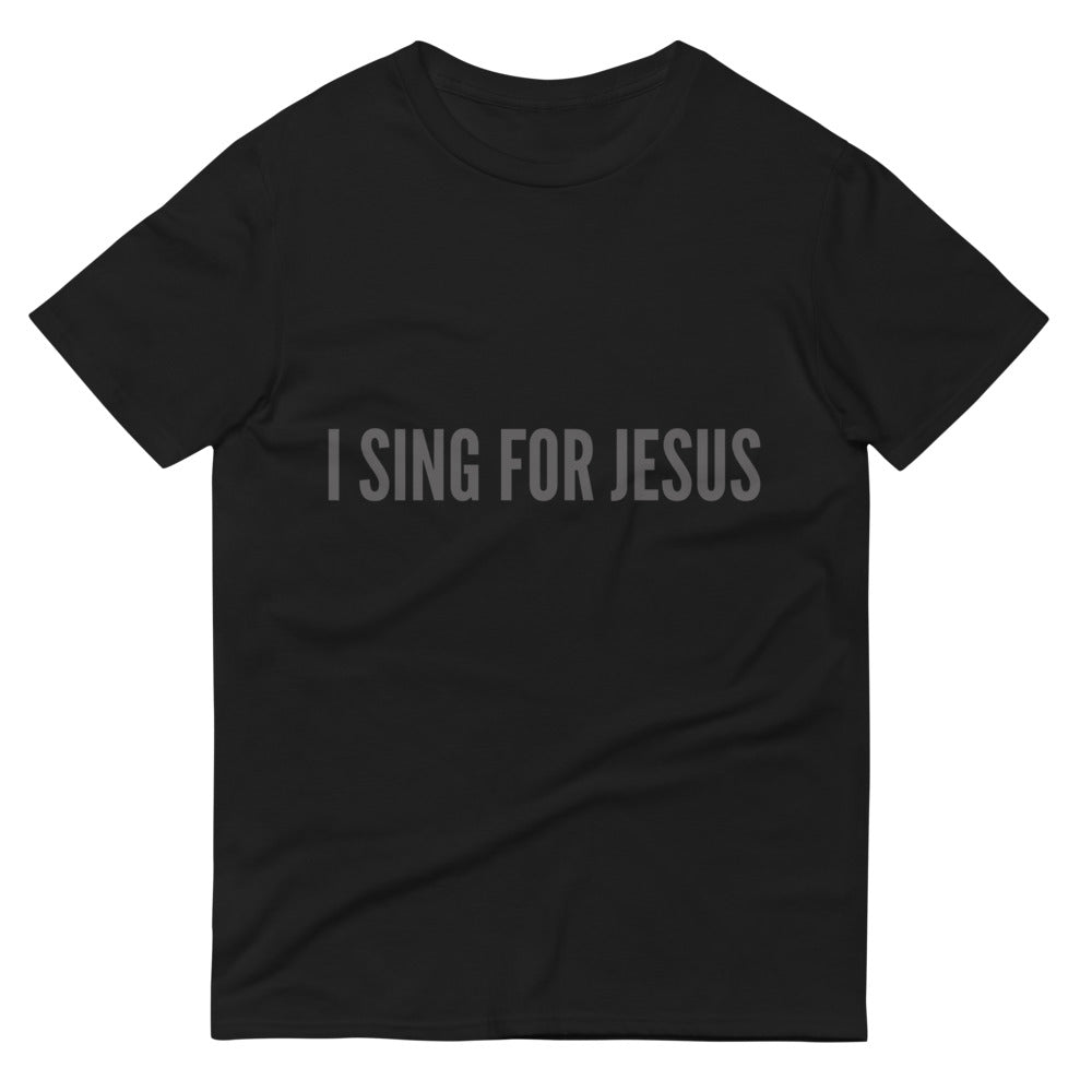 I Sing For Jesus T-Shirt
