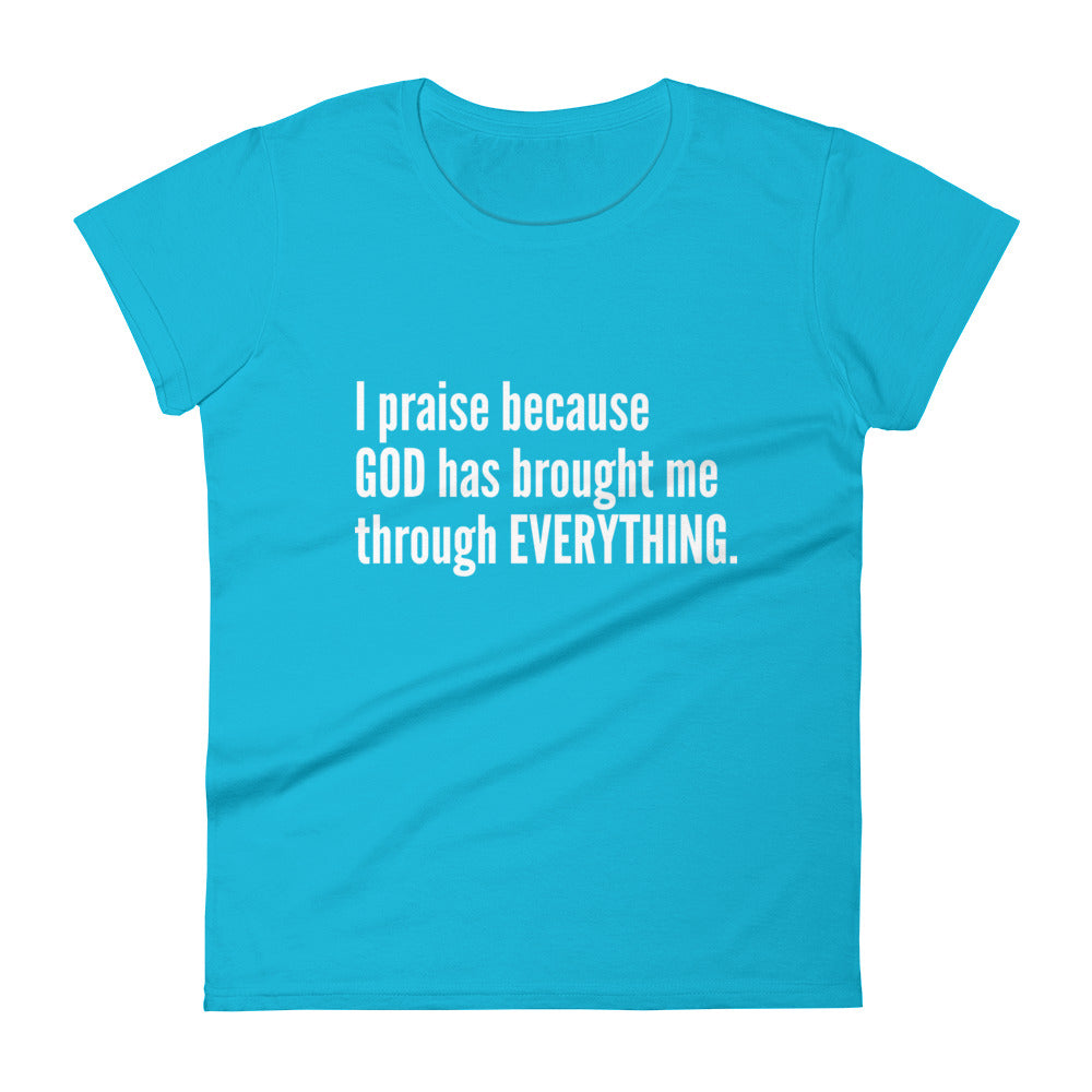 I Praise Women's Fitted T-shirt